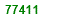 SEVENTY SEVEN THOUSAND FOUR HUNDRED  AND ELEVEN